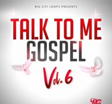 Big Citi Loops Talk To Me Gospel Vol.6 WAV